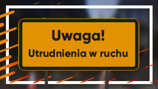 utrudnienia w ruchu